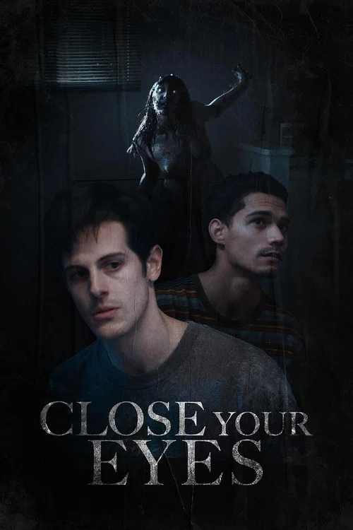 Close Your Eyes постер