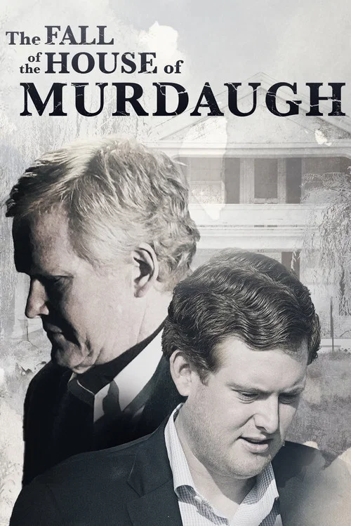 The Fall of the House of Murdaugh постер