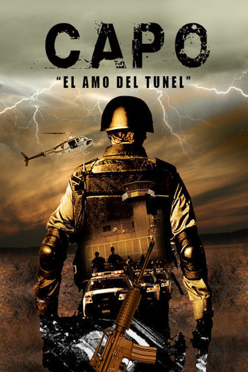 El capo - El amo del túnel постер