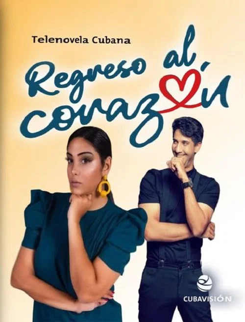 Regreso Al Corazón постер