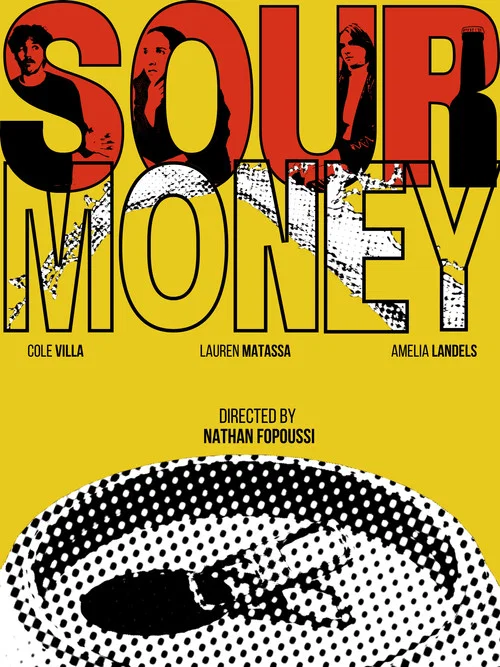 Sour Money постер