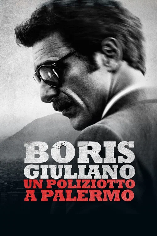 Boris Giuliano: un poliziotto a Palermo постер