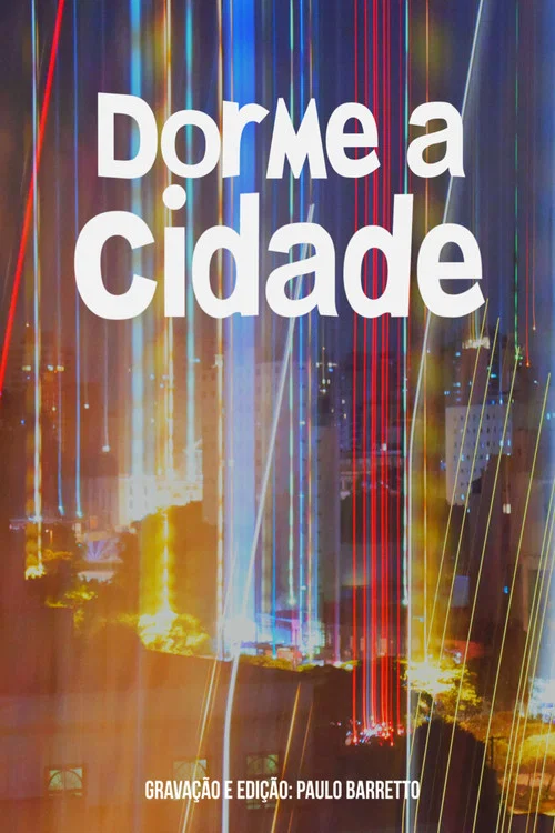 Dorme a Cidade постер