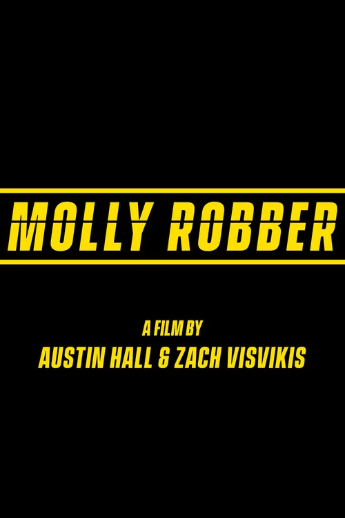 Molly Robber постер