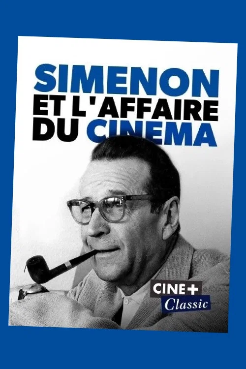 Simenon et l'affaire du cinéma постер