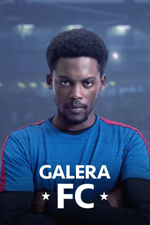 Galera FC постер