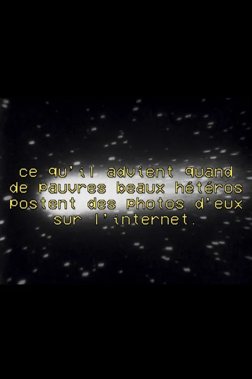 Ce qu'il advient quand de pauvres beaux hétéros postent des photos d'eux sur l'internet постер