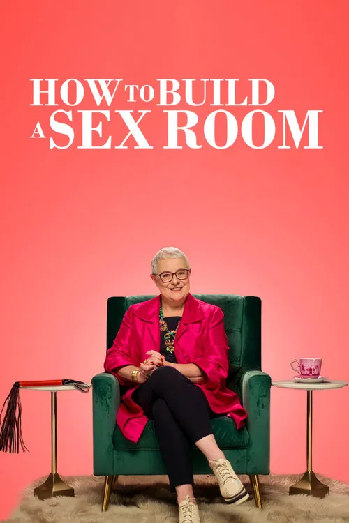 How To Build a Sex Room постер