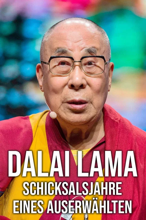 Dalai Lama - Schicksalsjahre eines Auserwählten постер