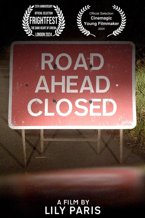 Road Ahead Closed постер