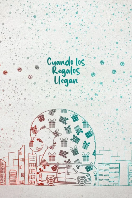 Cuando los regalos llegan постер