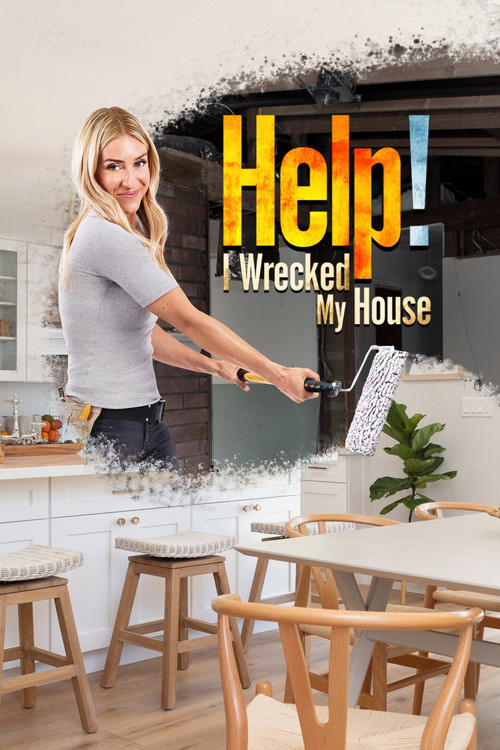 Help! I Wrecked My House постер