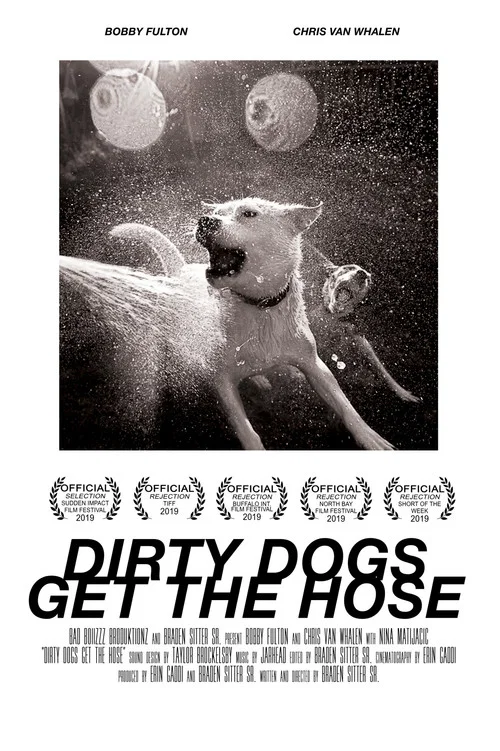 Dirty Dogs Get the Hose постер