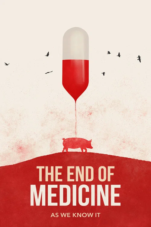 The End of Medicine постер
