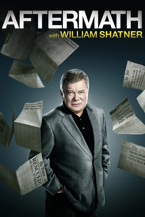 Aftermath with William Shatner постер