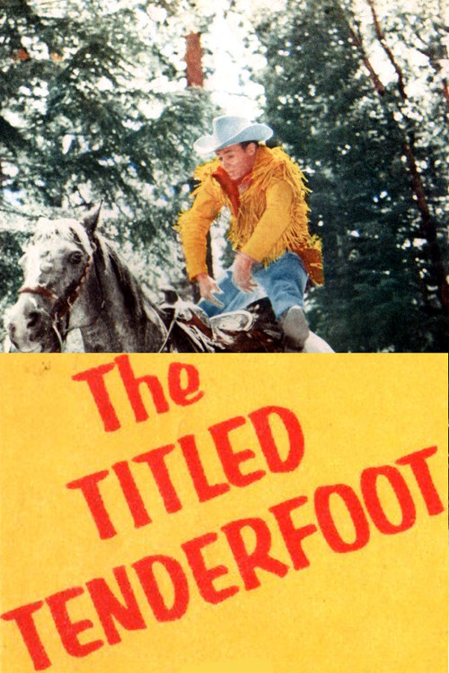 The Tilted Tenderfoot постер