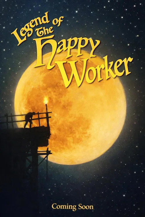 The Legend of the Happy Worker постер