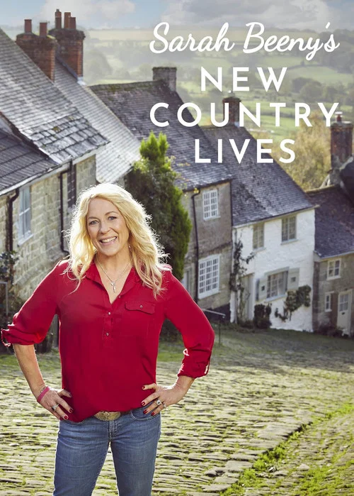 Sarah Beeny's New Country Lives постер