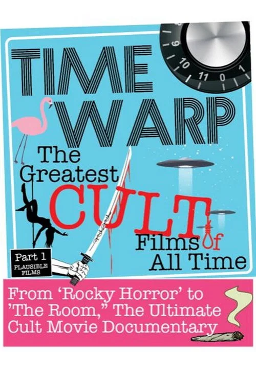 Time Warp: The Greatest Cult Films of All Time постер