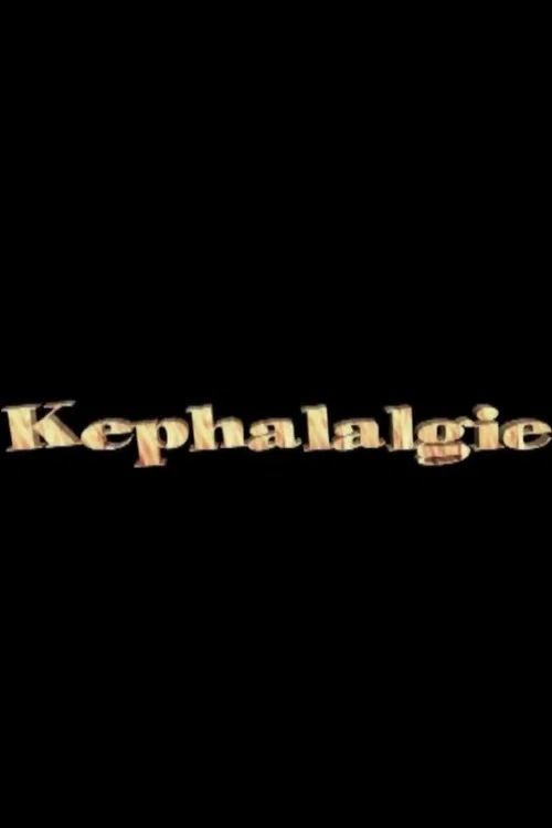 Kephalalgie постер