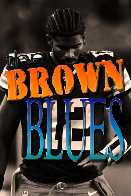 The Brown Blues постер