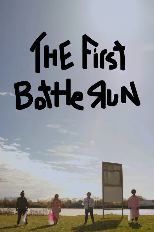 The First Bottle Run постер