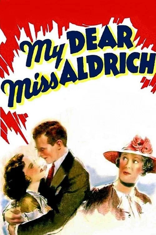 My Dear Miss Aldrich постер