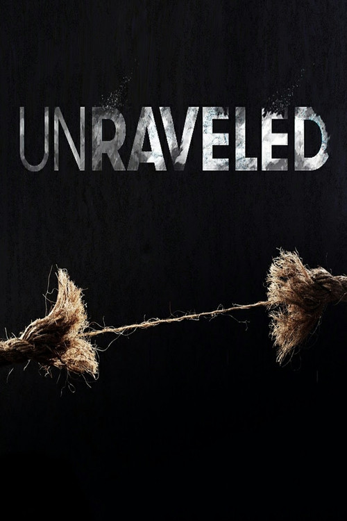 Unraveled постер