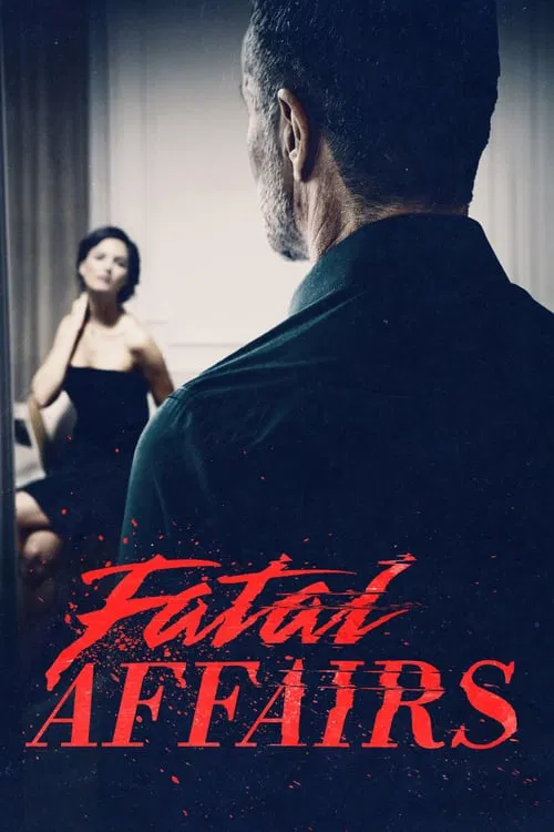 Fatal Affairs постер