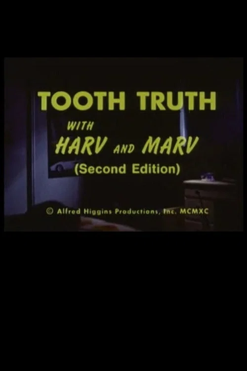 Tooth Truth With Harv and Marv (Second Edition) постер