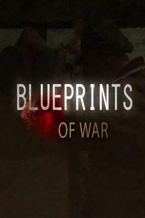 Blueprints of War постер