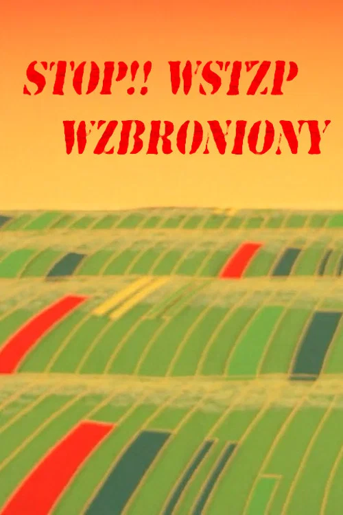 Stop!! wstęp wzbroniony постер