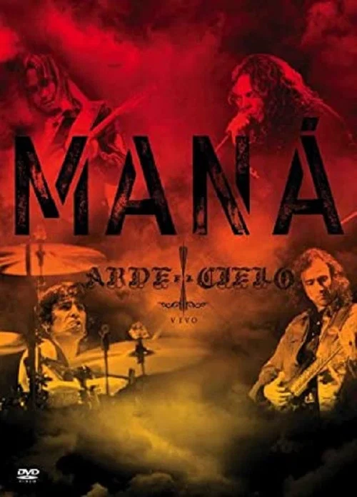 Maná - Arde el Cielo постер
