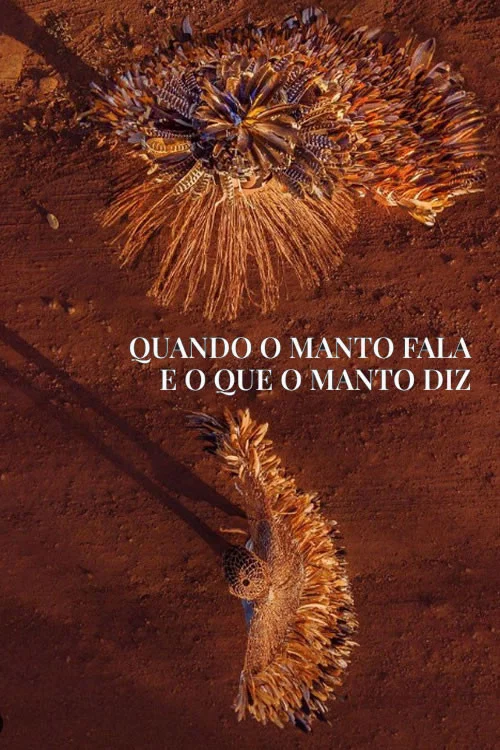 Quando o Manto Fala e o Que o Mando Diz постер