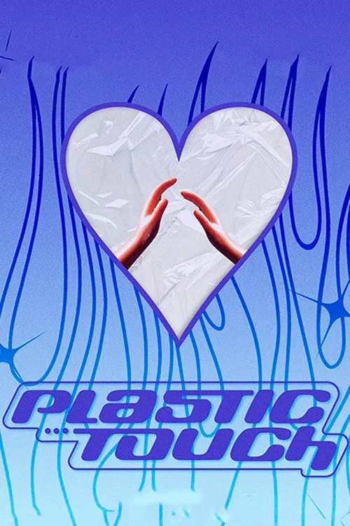 Plastic Touch постер