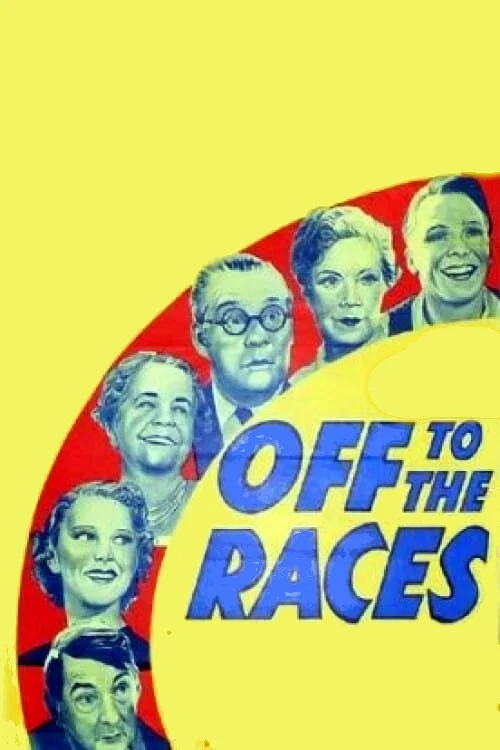 Off to the Races постер