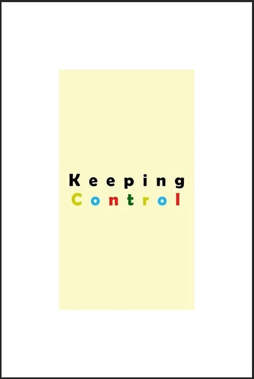 Keeping Control постер