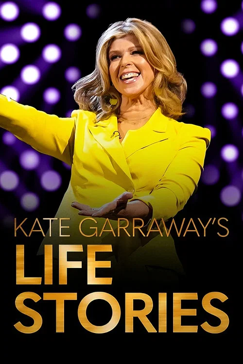 Kate Garraway's Life Stories постер