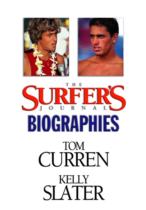 The Surfer's Journal - Biographies Vol 1 - Curren/Slater постер