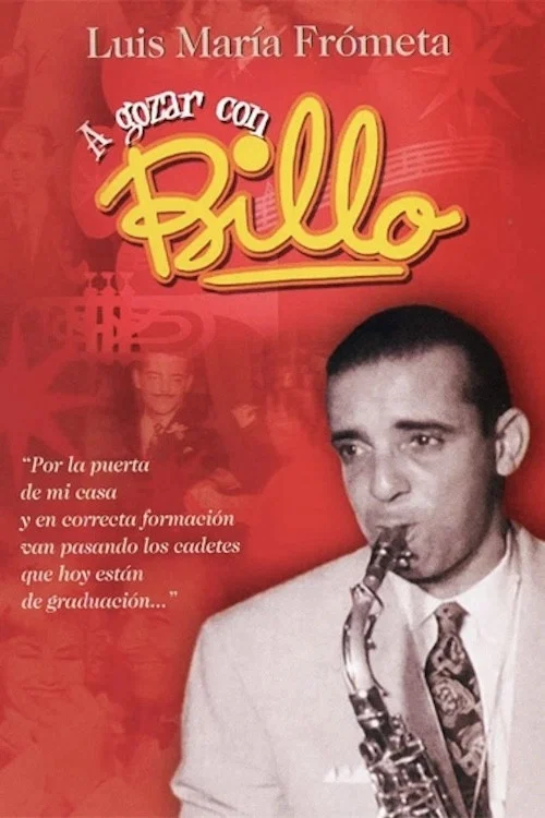 A gozar con Billo. Luis María Frómeta постер