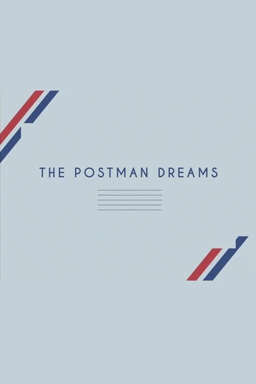 The Postman Dreams постер