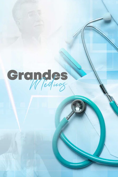 Grandes Médicos постер