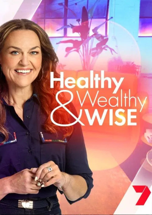 Healthy, Wealthy and Wise постер