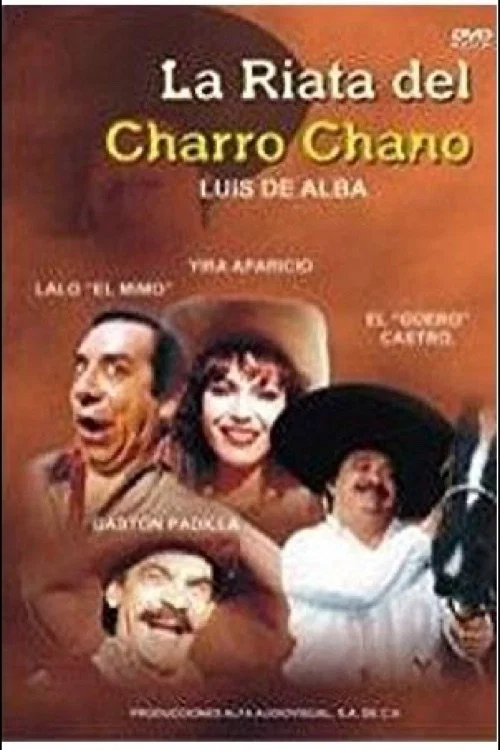 La Riata del charro chano постер