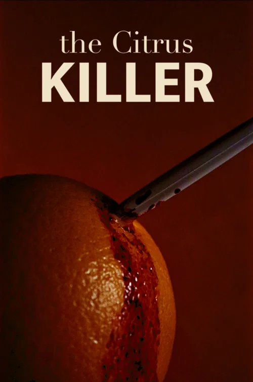The Citrus Killer постер