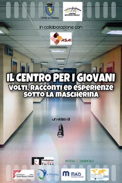 Il Centro per i Giovani - volti, racconti ed esperienze sotto la mascherina постер