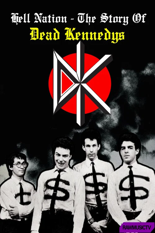 Hell Nation - The Story of Dead Kennedys постер