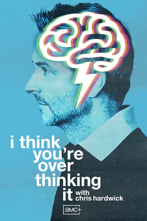 I Think You’re Overthinking It постер