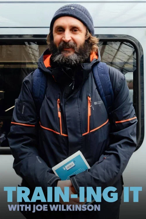 Train‑ing It with Joe Wilkinson постер