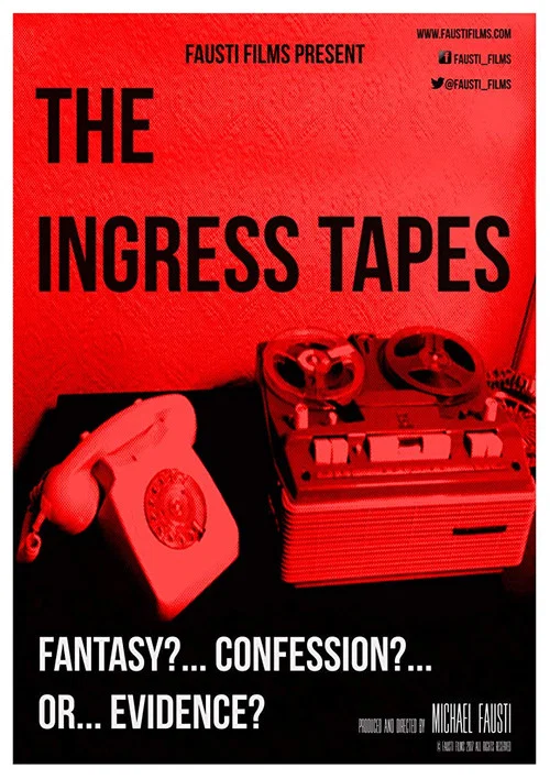 The Ingress Tapes постер
